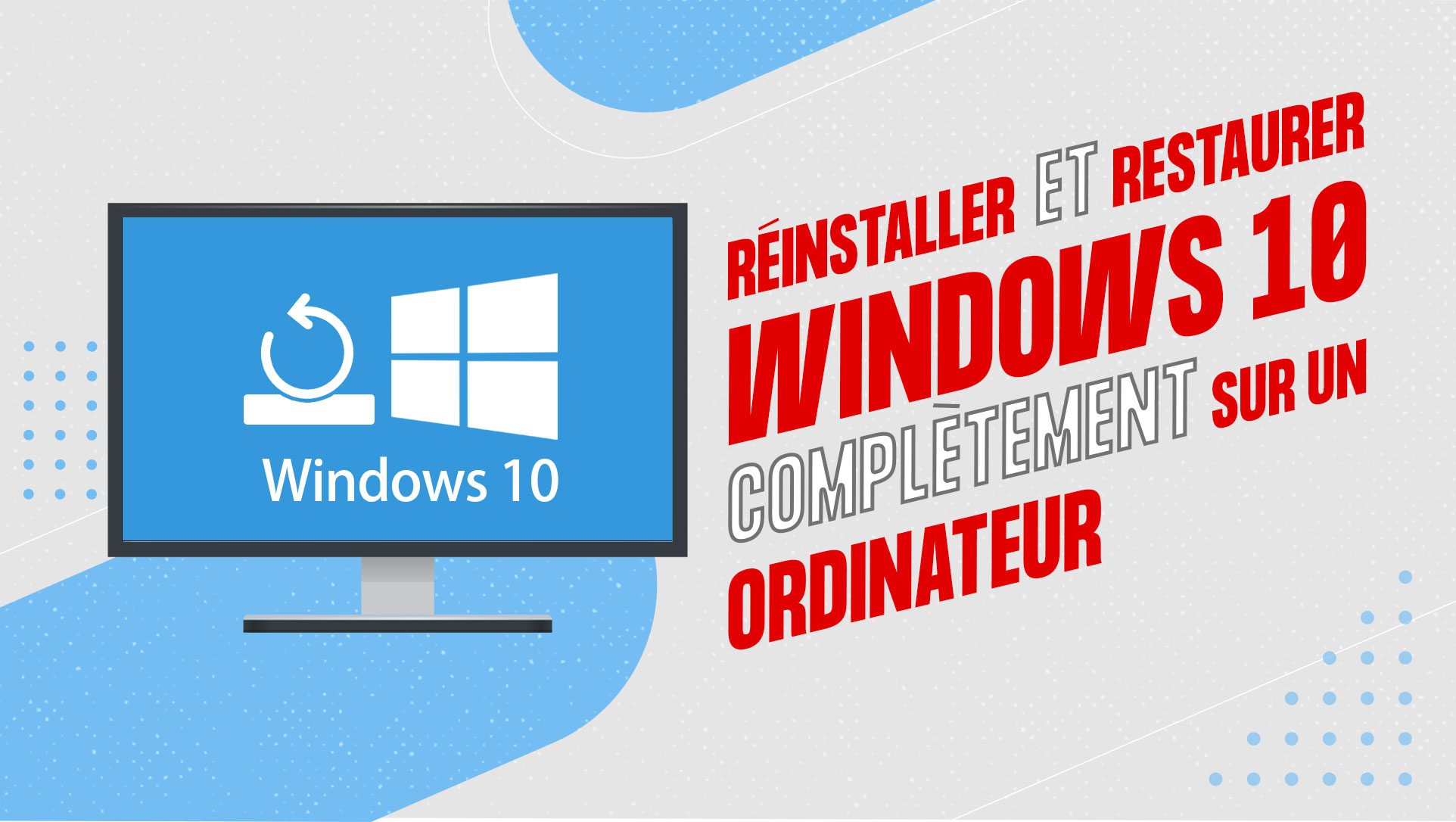 comment reinstaller restaurer windows 10